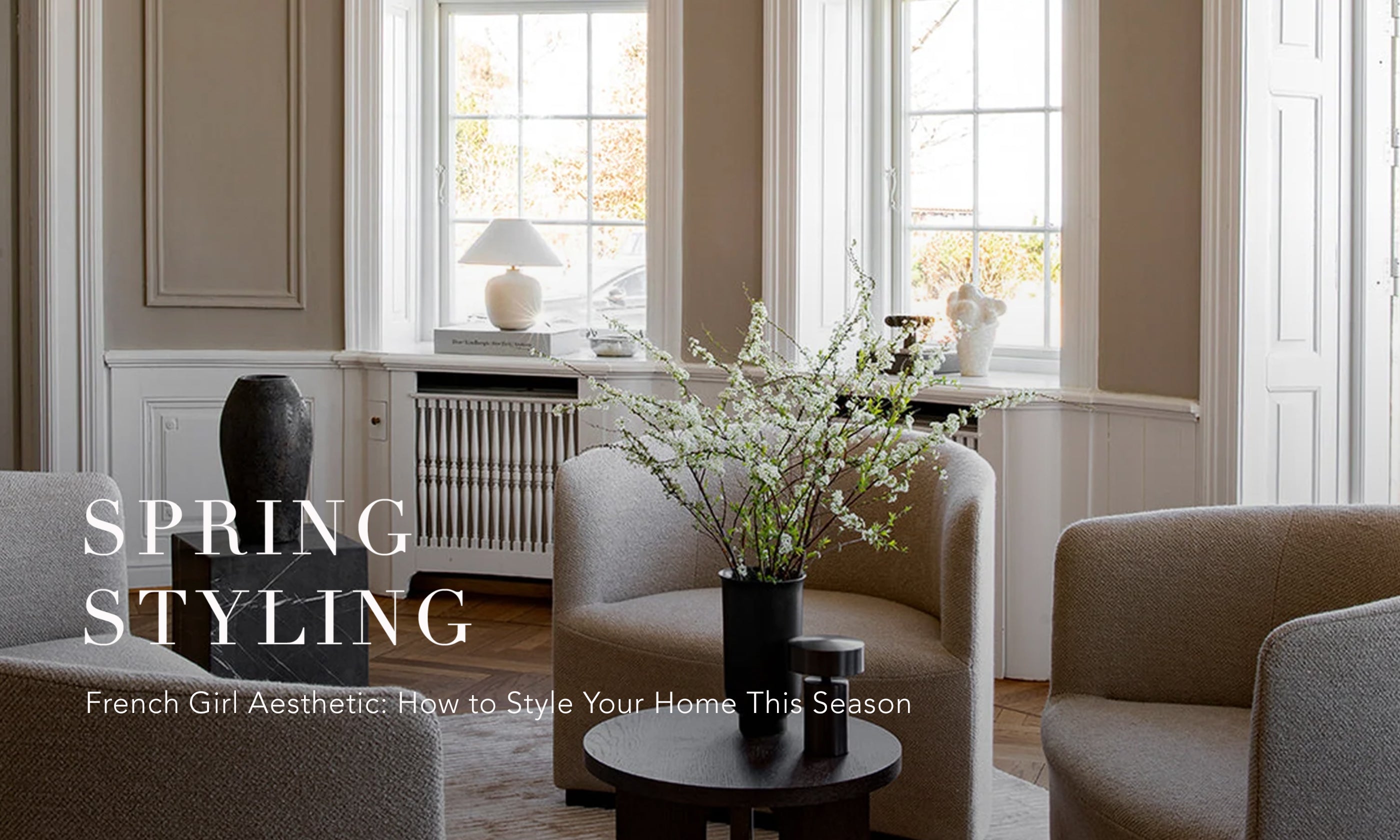 French Girl Home Decor: How to Style Your Home This Spring
